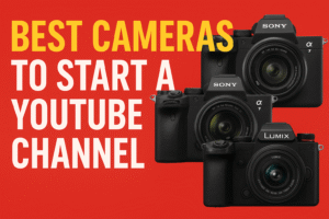 Best Cameras for youtube